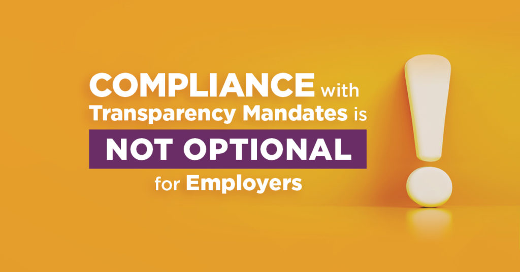 Compliance with transparency mandates is not optional for employers