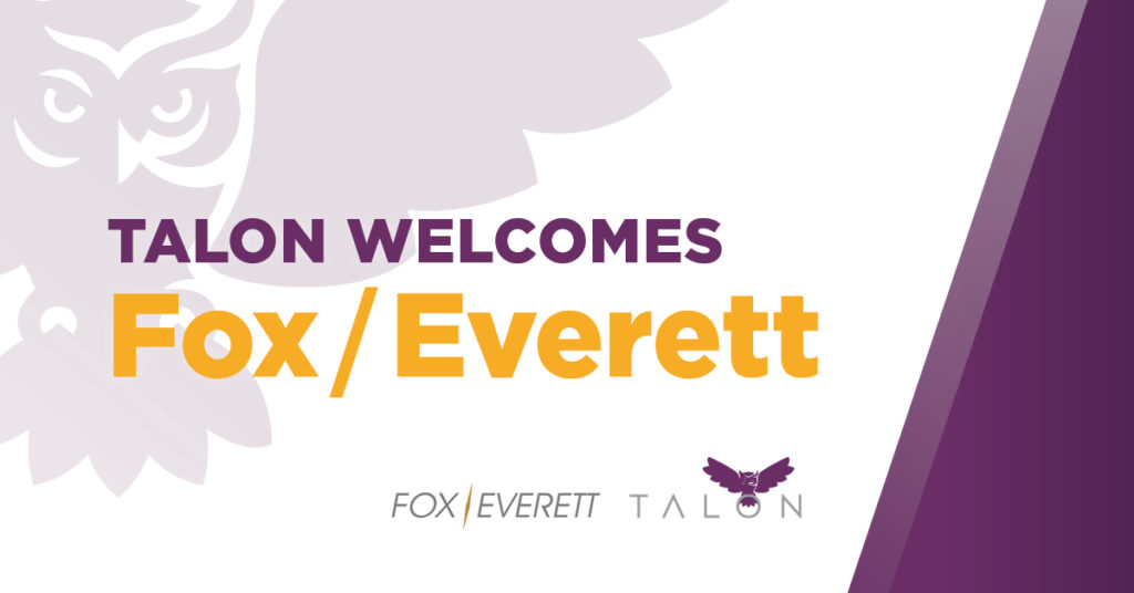 TALON Welcomes Fox Everett TALON