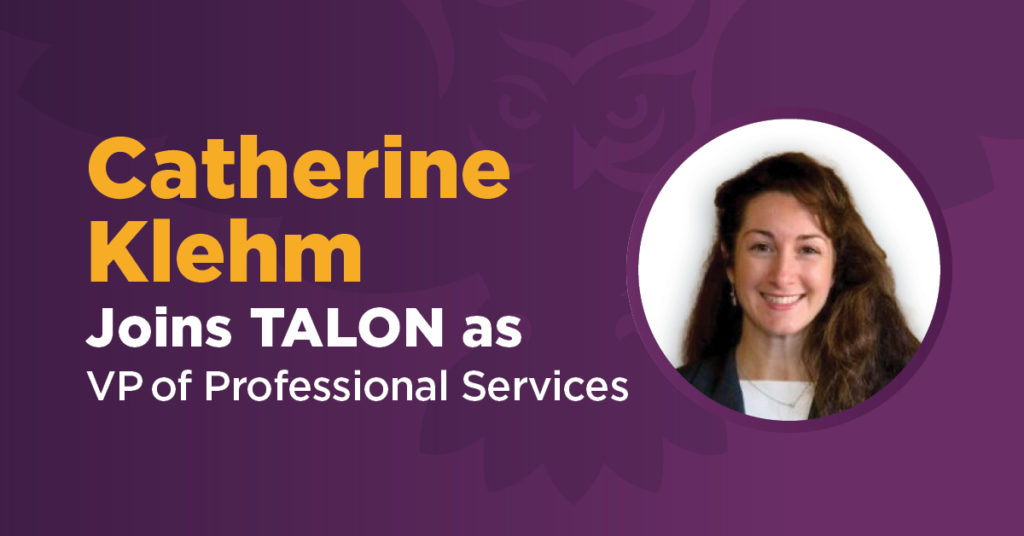 Catherine Klehm joins Talon as VP of Professional Services