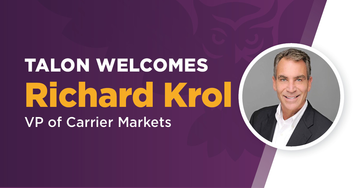 Talon Welcomes Richard Krol VP of Carrier Markets