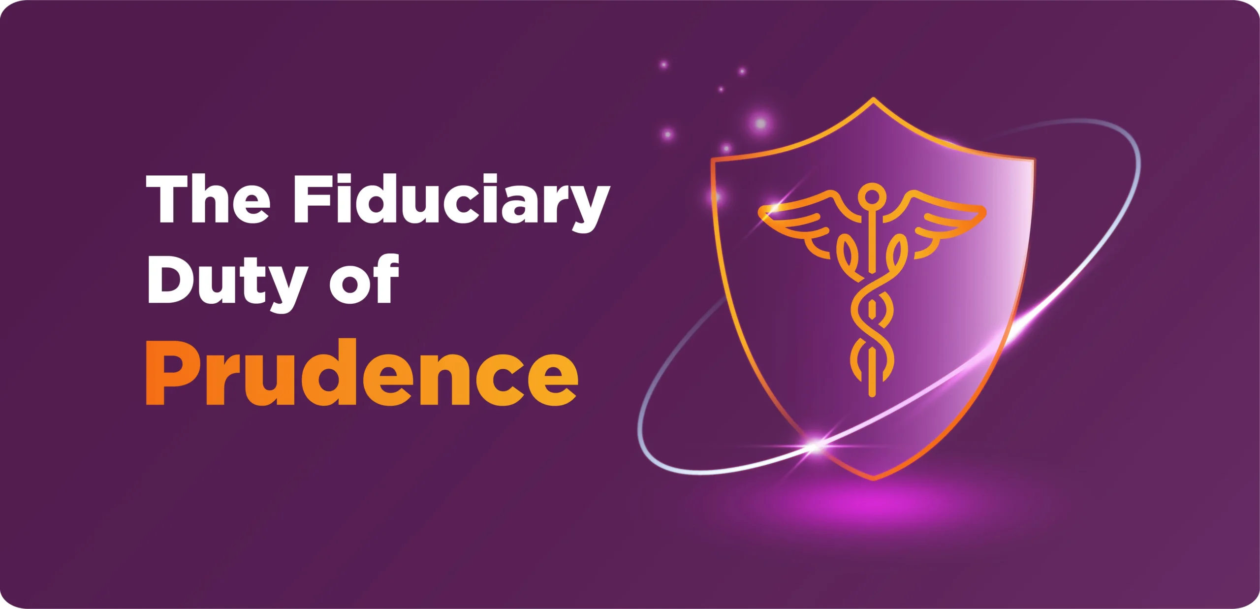 The Fiduciary Duty of Prudence
